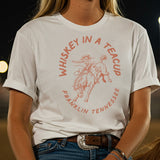 Whiskey In A Teacup Tee